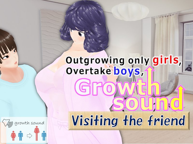 Outgrowing only girls, Overtake boys, Visiting the friend Arc