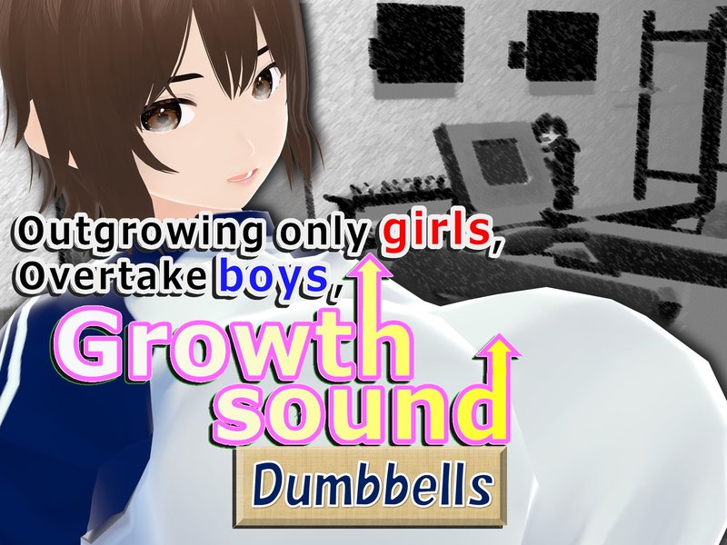 Outgrowing only girls, Overtake boys, dumbbells Arc